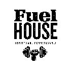 FUEL HOUSE LEVITTOWN, PENNSYLVANIA