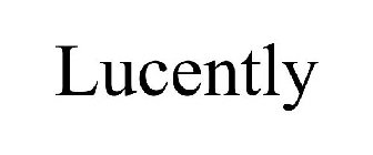 LUCENTLY