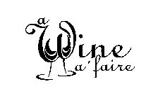 A WINE A' FAIRE