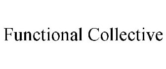 FUNCTIONAL COLLECTIVE