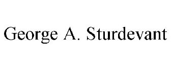 GEORGE A. STURDEVANT