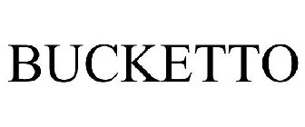 BUCKETTO