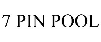 7 PIN POOL