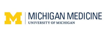 M MICHIGAN MEDICINE UNIVERSITY OF MICHIGAN