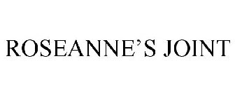 ROSEANNE'S JOINT
