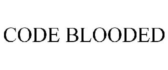 CODE BLOODED