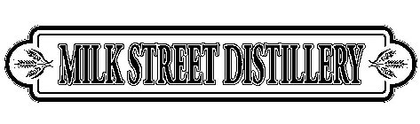 MILK STREET DISTILLERY