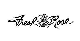 FRESH ROSE