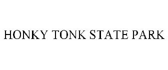 HONKY TONK STATE PARK