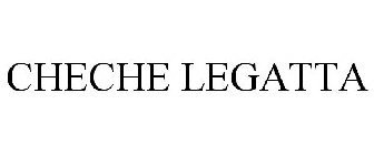 CHECHE LEGATTA