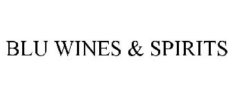 BLU WINES & SPIRITS