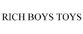 RICH BOYS TOYS