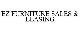 EZ FURNITURE SALES & LEASING