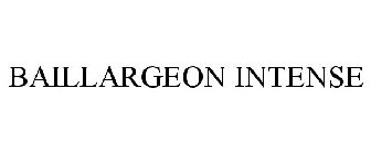 BAILLARGEON INTENSE