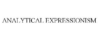 ANALYTICAL EXPRESSIONISM