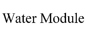 WATER MODULE