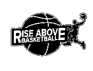 RISE ABOVE BASKETBALL