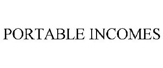 PORTABLE INCOMES