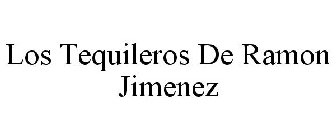 LOS TEQUILEROS DE RAMON JIMENEZ
