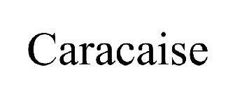 CARACAISE