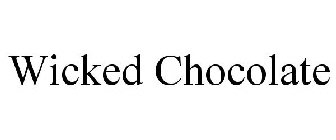 WICKED CHOCOLATE