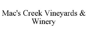 MAC'S CREEK VINEYARDS & WINERY