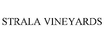 STRALA VINEYARDS