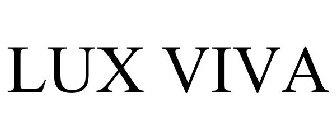LUX VIVA
