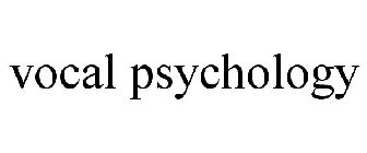 VOCAL PSYCHOLOGY