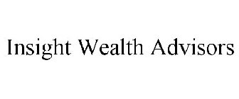 INSIGHT WEALTH ADVISORS