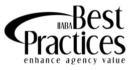 IIABA BEST PRACTICES ENHANCE AGENCY VALUE