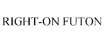 RIGHT-ON FUTON