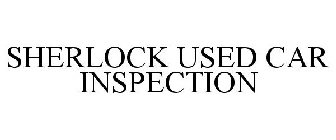 SHERLOCK USED CAR INSPECTION