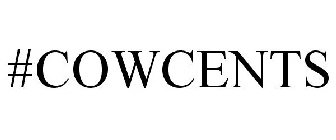 #COWCENTS