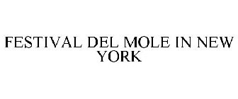 FESTIVAL DEL MOLE IN NEW YORK