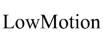 LOWMOTION