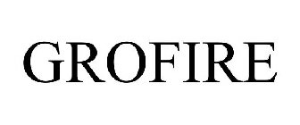 GROFIRE