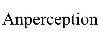 ANPERCEPTION