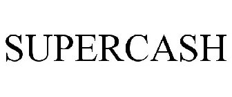 SUPERCASH
