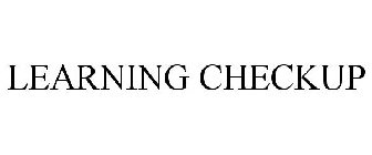 LEARNING CHECKUP