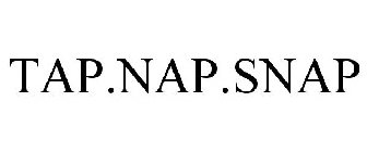TAP.NAP.SNAP