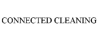 CONNECTED CLEANING