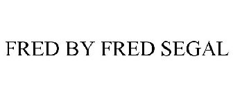 FRED BY FRED SEGAL