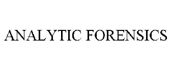 ANALYTIC FORENSICS