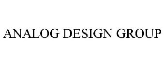 ANALOG DESIGN GROUP