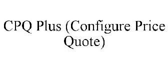 CPQ PLUS (CONFIGURE PRICE QUOTE)