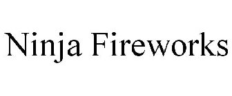 NINJA FIREWORKS