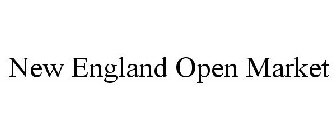 NEW ENGLAND OPEN MARKETS