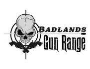 BADLANDS GUN RANGE