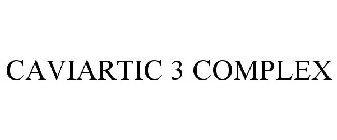 CAVIARTIC 3 COMPLEX